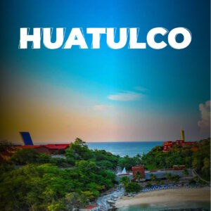Huatulco